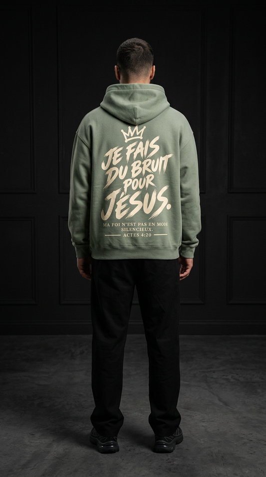 Je fais du bruit pour Jésus | Hoodie vert sauge